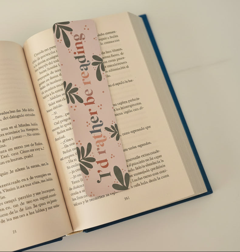 I'd Rather Be Reading Bookmark