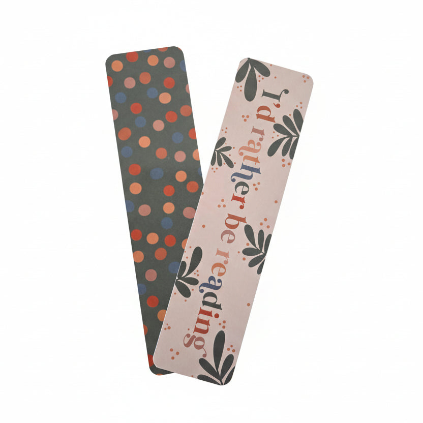 I'd Rather Be Reading Bookmark