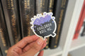 Cauldron Boil Me Acotar Sticker | A Court of Thorns & Roses