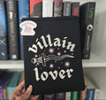 Villain Lover Embroidered Book/Kindle Sleeve