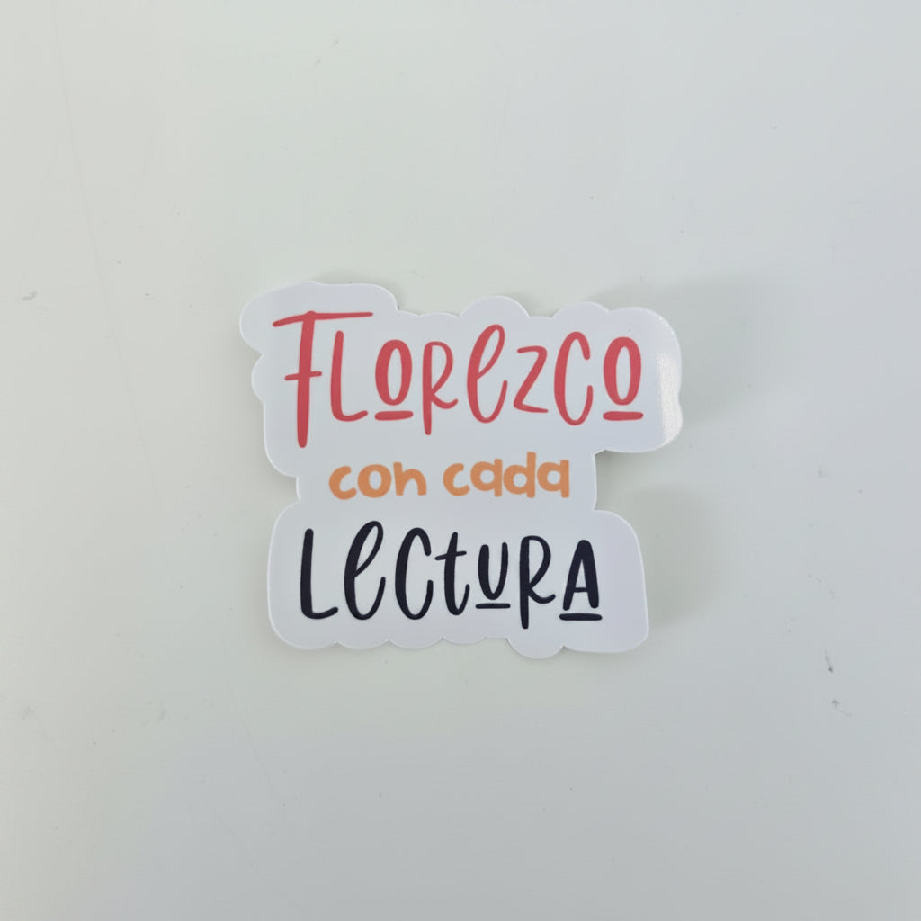 Sticker Bookish "Florezco con cada lectura"